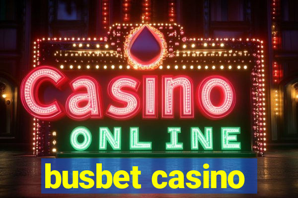 busbet casino